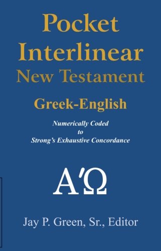 Stock image for Pocket Interlinear Greek English New Testament (Interlinear Hebrew Greek English Bible) for sale by Big Bill's Books