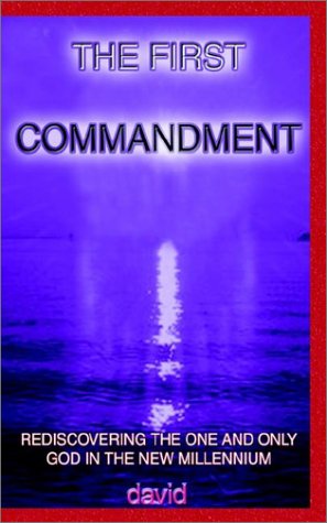 The First Commandment - A. L. David