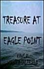 Treasure At Eagle Point (9781589611146) by Ihlefield, Walter