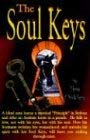 Stock image for The Soul Keys for sale by Bookmans