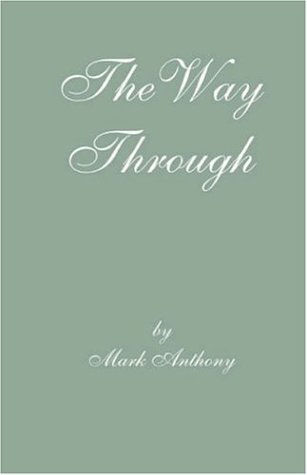 The Way Through (9781589613003) by Anthony, Mark