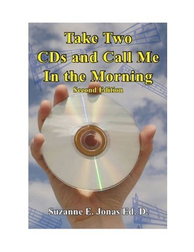 9781589614734: Take Two CD's and Call Me in the Morning, 3rd Edition