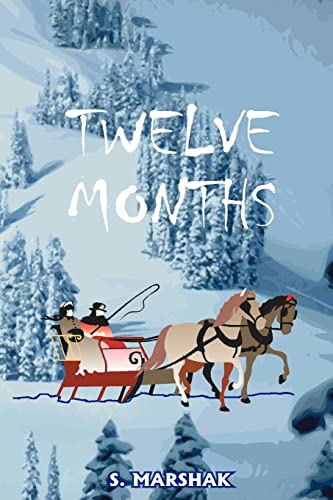 Imagen de archivo de Twelve Months: A Fairy-Tale a la venta por HPB Inc.