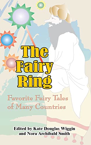 Imagen de archivo de The Fairy Ring: Favorite Fairy Tales of Many Countries a la venta por Ergodebooks