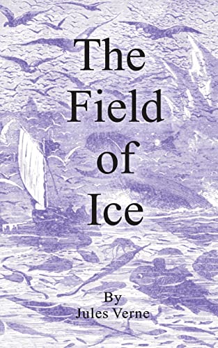 Stock image for The Field of Ice for sale by Chiron Media