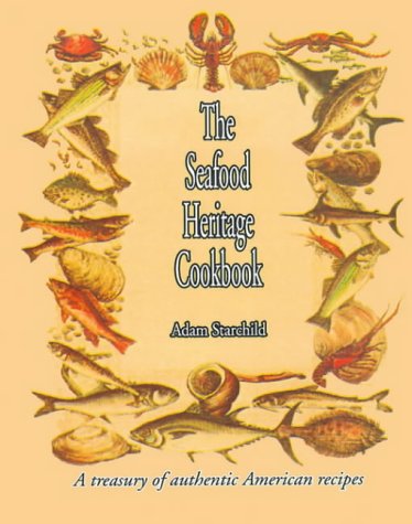Stock image for The Seafood Heritage Cookbook for sale by Lucky's Textbooks