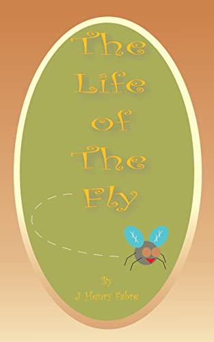 Stock image for The Life of the Fly for sale by Ergodebooks