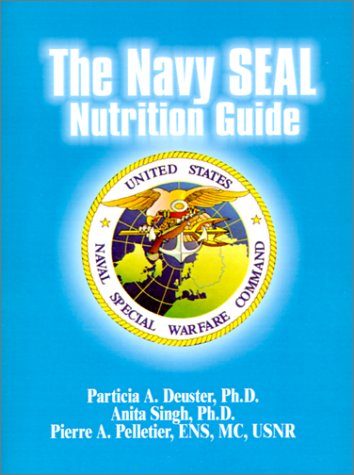 9781589631045: The Navy Seal Nutrition Guide