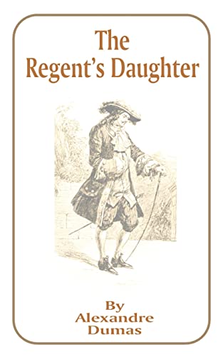 Stock image for The Regent's Daughter for sale by Chiron Media