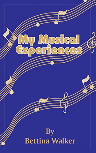 Stock image for My Musical Experiences for sale by Lucky's Textbooks