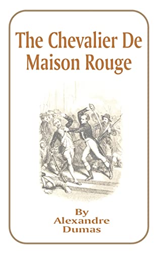 Imagen de archivo de The Chevalier De Maison Rouge a la venta por Blackwell's