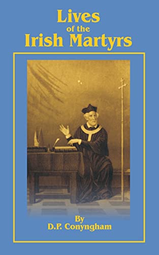 Lives of the Irish Martyrs - Conyngham; David Power