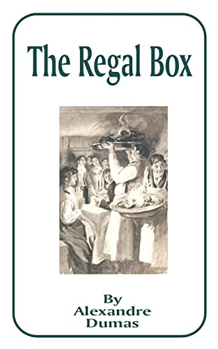 The Regal Box - Alexandre Dumas, Henry L. Williams