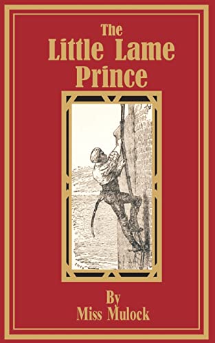 Imagen de archivo de The Little Lame Prince a la venta por ThriftBooks-Atlanta