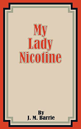 9781589633087: My Lady Nicotine
