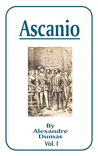 Imagen de archivo de Ascanio: Volume I: v. I a la venta por Chiron Media