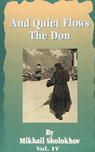 Beispielbild fr And Quiet Flows the Don: 4 zum Verkauf von AwesomeBooks