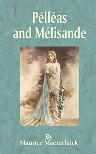 Stock image for Pelleas and Melisande for sale by Anybook.com