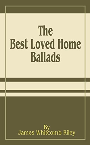 Imagen de archivo de The Best Loved Home Ballads a la venta por Lucky's Textbooks