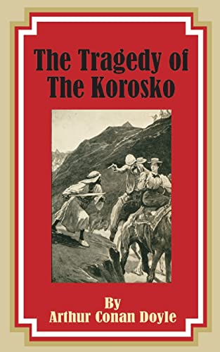 Beispielbild fr The Tragedy of the Korosko zum Verkauf von Ergodebooks