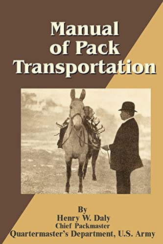 9781589634534: Manual of Pack Transportation