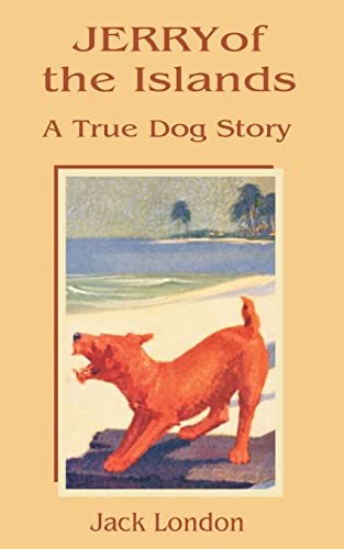 Stock image for Jerry of the Islands: A True Dog Story for sale by Chiron Media