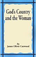 God's Country and the Woman (9781589635265) by Curwood, James Oliver