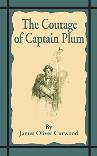 Stock image for The Courage of Captain Plum for sale by Lucky's Textbooks