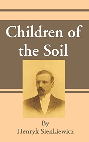 Stock image for Children of the Soil for sale by Chiron Media