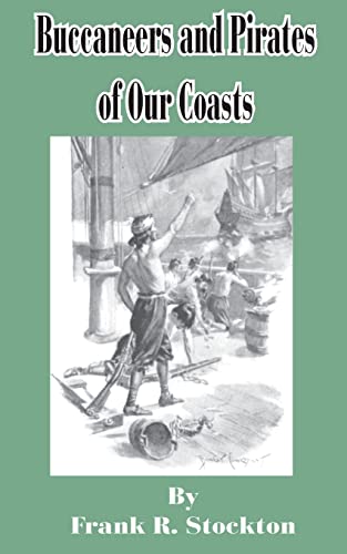 Imagen de archivo de Buccaneers and Pirates of our Coast a la venta por Lucky's Textbooks