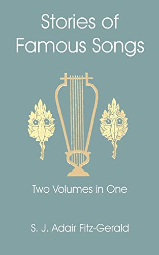 Beispielbild fr Stories of Famous Songs zum Verkauf von AwesomeBooks