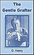 The Gentle Grafter (9781589638174) by Henry, O.