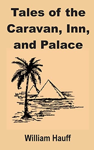 Stock image for Tales of the Caravan, Inn, and Palace for sale by Chiron Media
