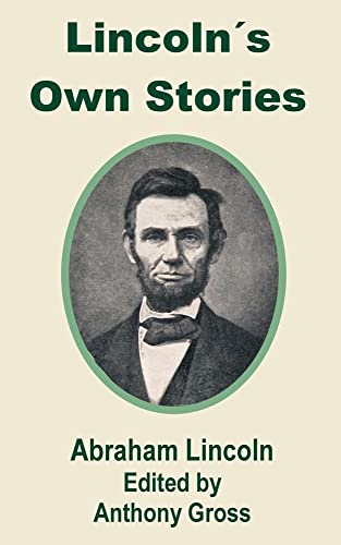 Stock image for Lincoln's Own Stories for sale by Ergodebooks