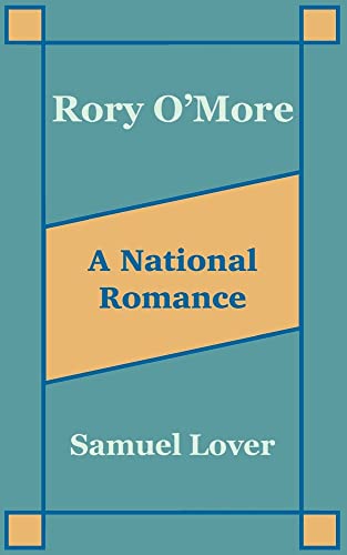 9781589639263: Rory O'More A National Romance