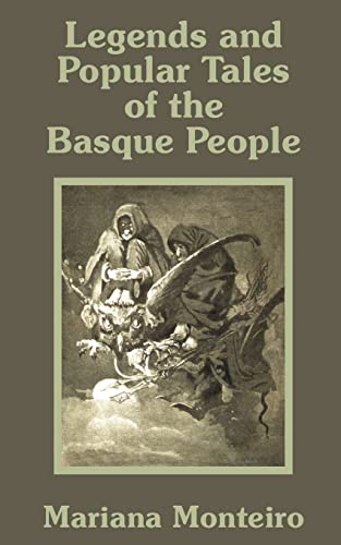 9781589639751: Legends and Popular Tales of the Basque People