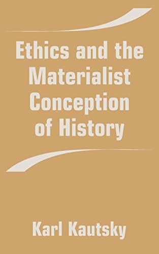 Imagen de archivo de Ethics and the Materialist Conception of History a la venta por Chiron Media