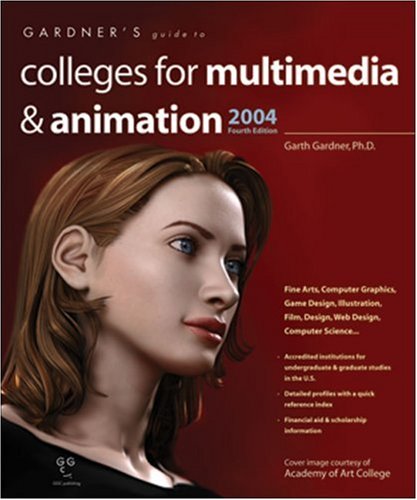 Stock image for Gardner's Guide to Colleges for Multimedia & Animation (Gardner's Guide series) for sale by Books From California