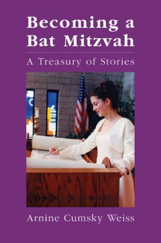 Becoming a Bat Mitzvah: A Treasury of Stories