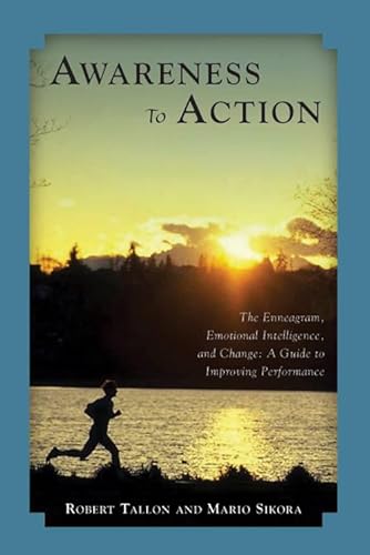 9781589661257: Awareness to Action: The Enneagram, Emotional Intelligence, and Change