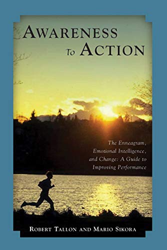 9781589661257: Awareness to Action: The Enneagram, Emotional Intelligence, And Personal Change