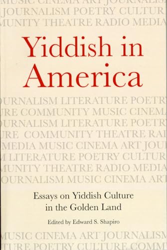 Beispielbild fr Yiddish in America. Essays on Yiddish Culture in the Golden Land. Essays on Yiddish Culture in America. zum Verkauf von Antiquariaat Schot