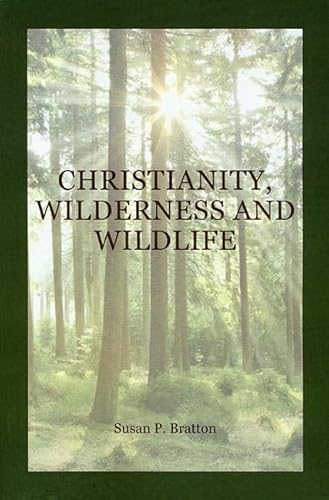 Stock image for Christianity, Wilderness, and Wildlife for sale by Ergodebooks