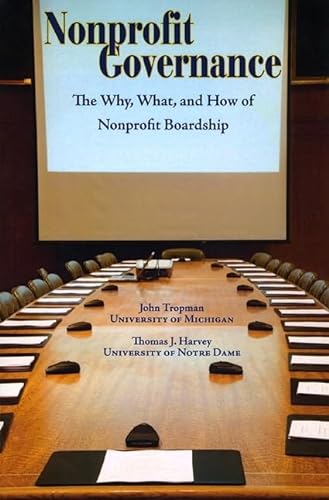 Imagen de archivo de Nonprofit Governance : The Why, What, and How of Nonprofit Boardship a la venta por Better World Books