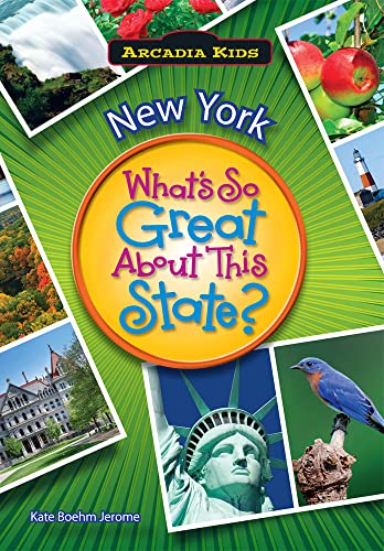 9781589730144: New York: What's So Great about This State (Arcadia Kids)