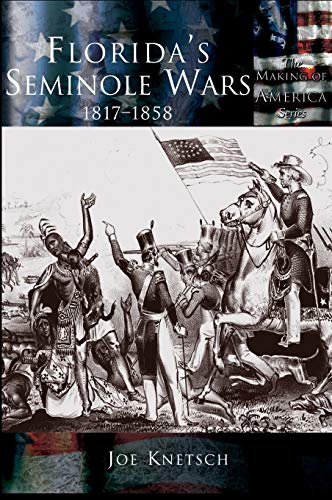 Beispielbild fr Florida's Seminole Wars: 1817-1858 (Hardback or Cased Book) zum Verkauf von BargainBookStores