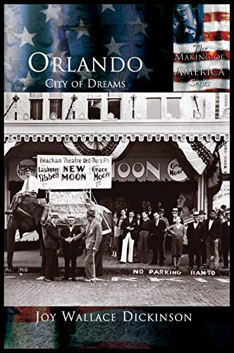 Stock image for Orlando: City of Dreams for sale by Lakeside Books