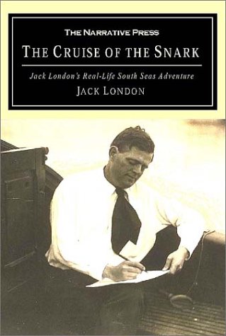 9781589760240: The Cruise of the Snark: Jack London's South Sea Adventure