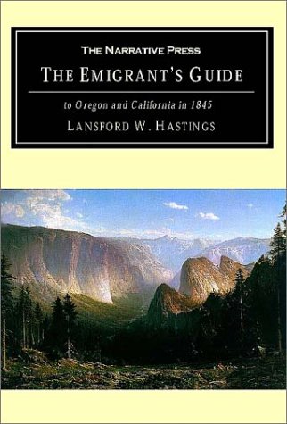 Stock image for The Emigrant's Guide to Oregon and California in 1845 for sale by Prairie Creek Books LLC.