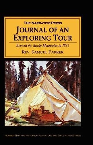 

Journal of An Exploring Tour Beyond the Rocky Mountains in 1835